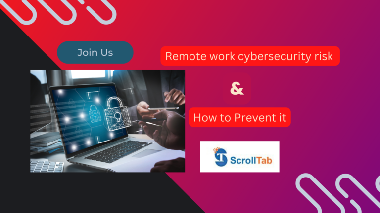 Remote work cybersecurity risk and how to prevent it