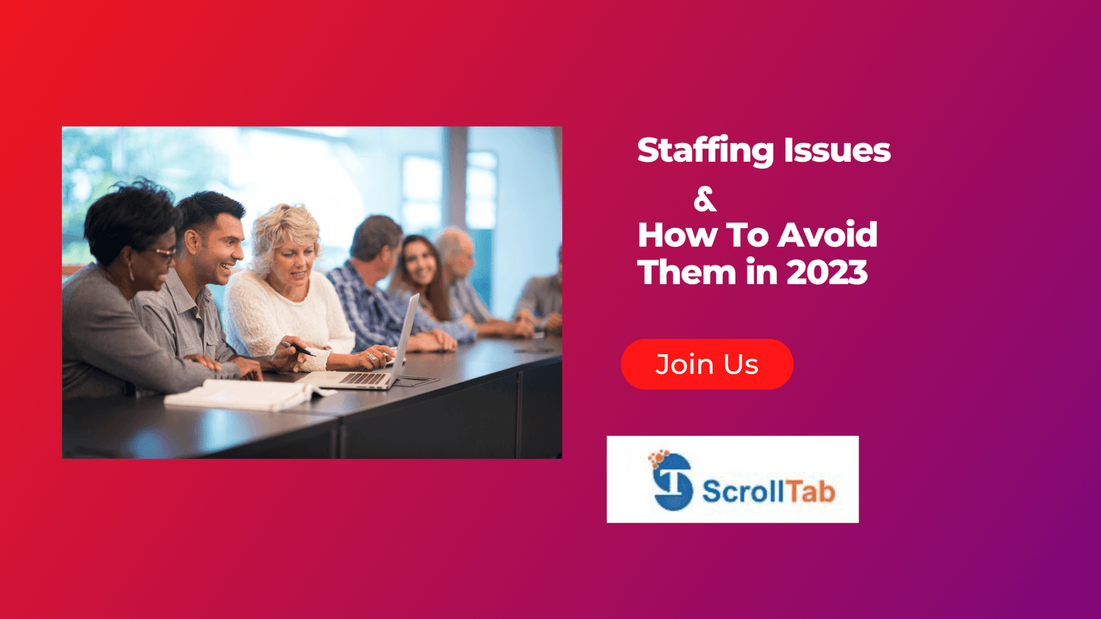 Staffing Issues & How To Avoid Them in 2023